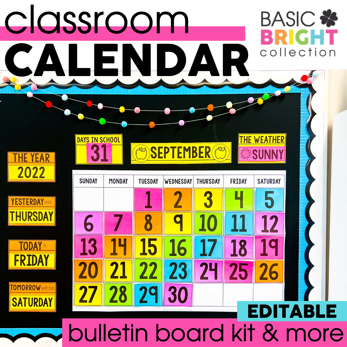 Classroom Calendar Set Editable Printable Classroom Calendar Basic Or Bright Collection Lucky Little Learners