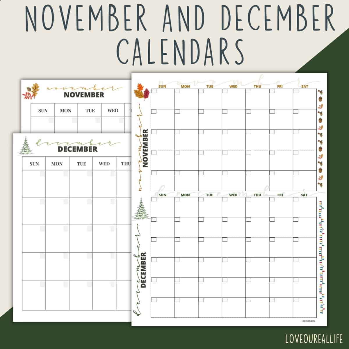 FREE Printable November December Calendar Templates 2024 Love Our Real Life