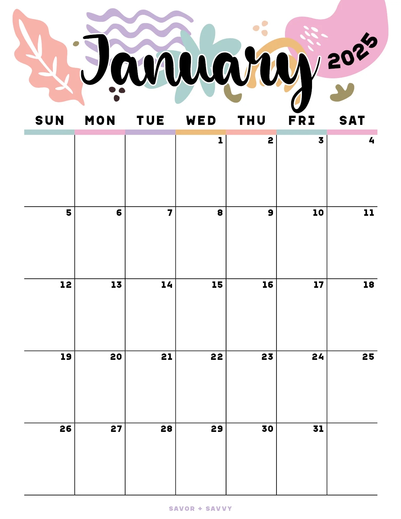 January 2025 Calendar Templates 14 Free Printables Savor Savvy