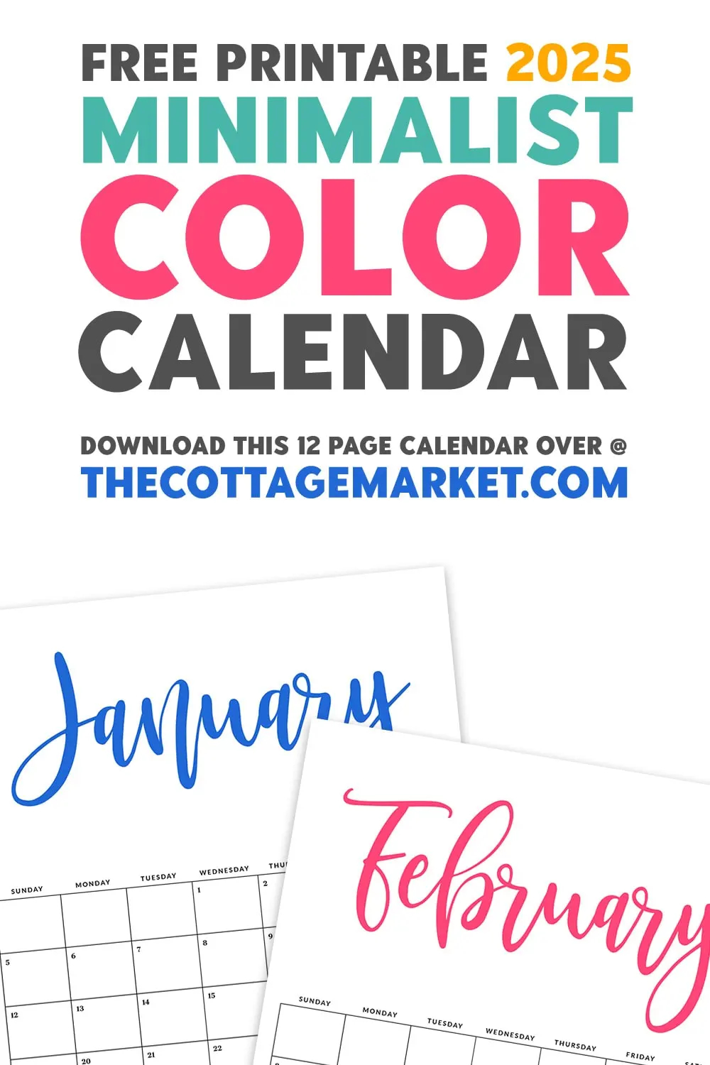 Free Printable 2025 Minimalist Color Calendar The Cottage Market