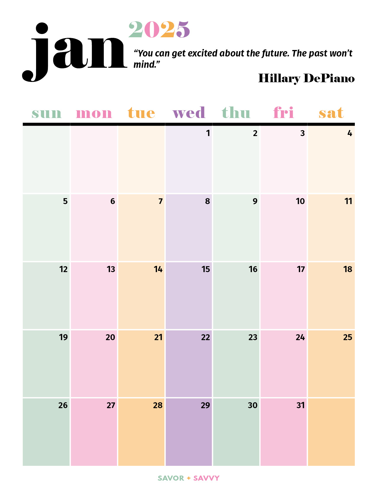 January 2025 Calendar Templates 14 Free Printables Savor Savvy