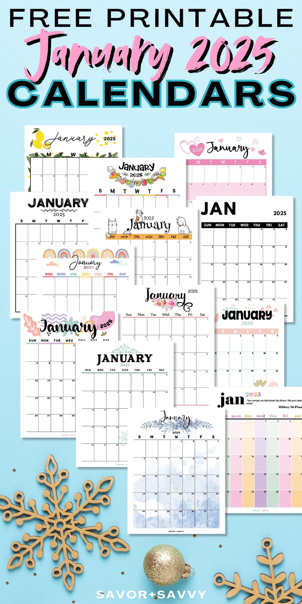 January 2025 Calendar Templates 14 Free Printables Savor Savvy