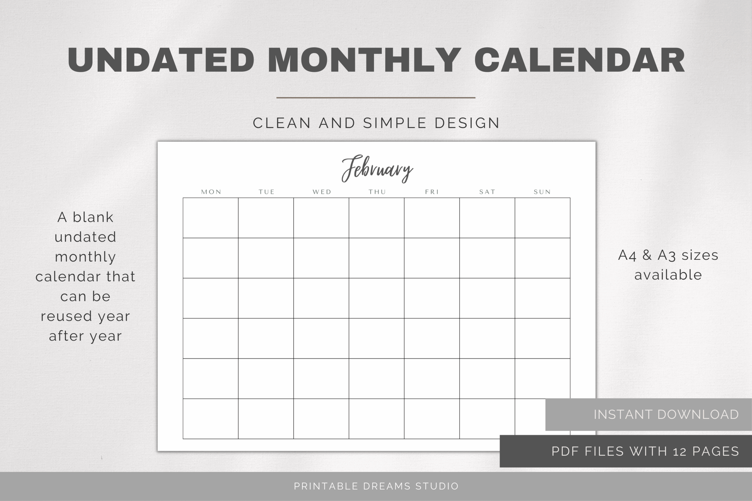 Printable Blank Undated Reusable Monthly Calendar PDF Digital File A4 A3 Sizes Clean And Simple Design Monday Sunday Start The Mindful Scribbler